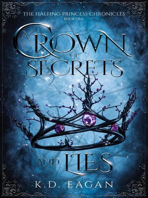 cover image of A Crown of Secrets and Lies